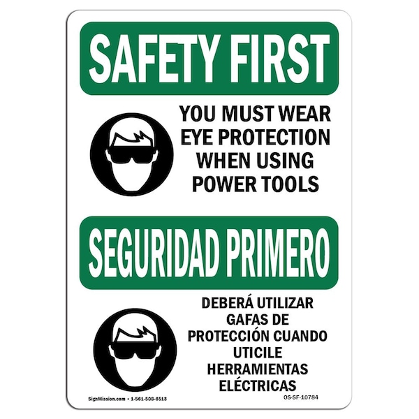 OSHA Sign, Eye Protection Power Tools Bilingual, 10in X 7in Aluminum, 10" W, 7" H, Landscape